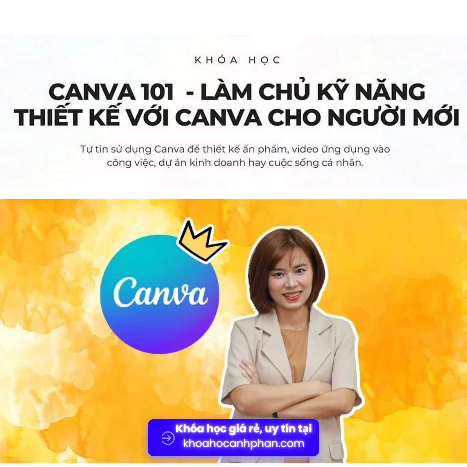 Share Khoá Học Canva 101 – Làm chủ kỹ năng thiết kế Canva cho người mới