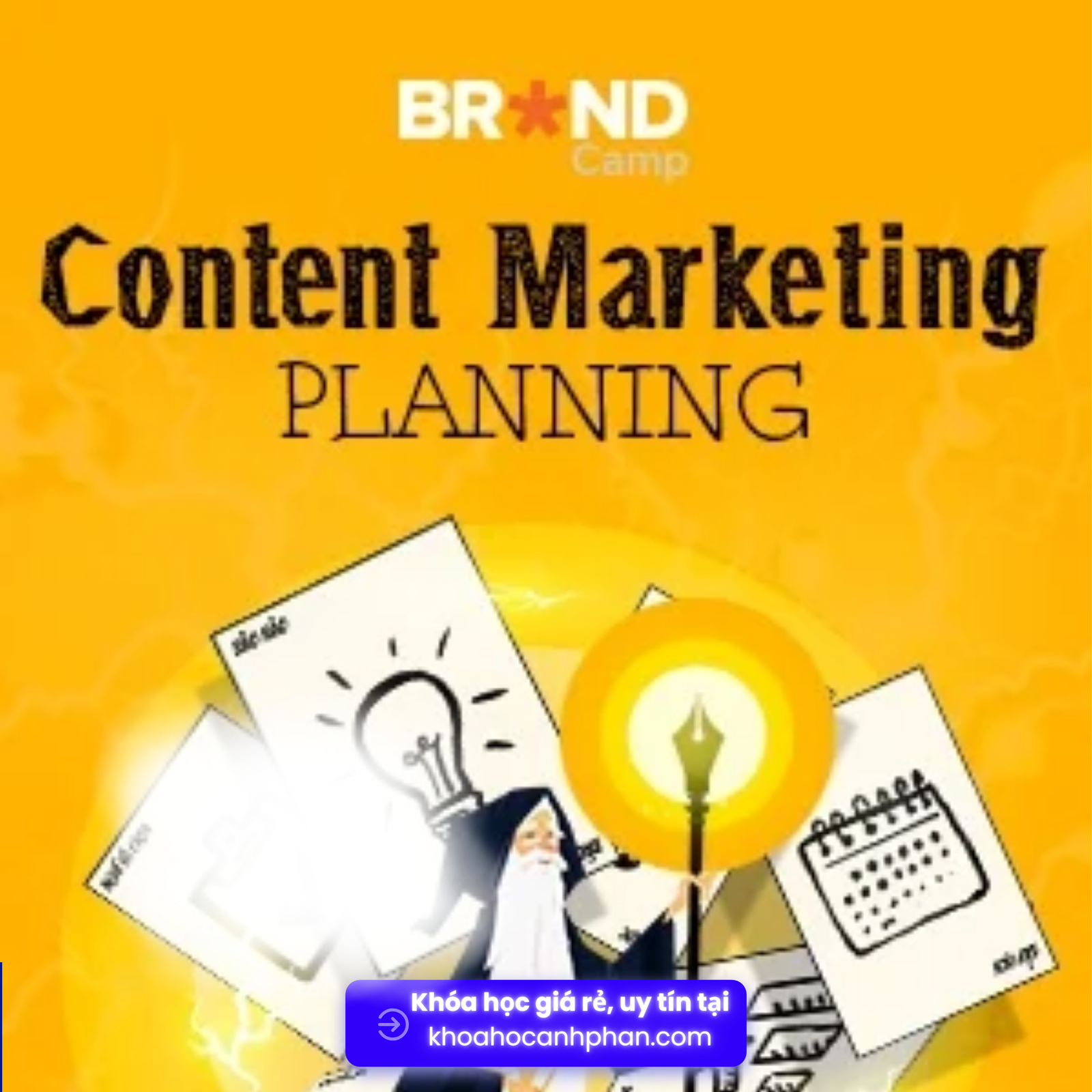 Share Khóa học brandcamp.asia – Content Marketing Planning: Hoạch định Nội dung thông minh