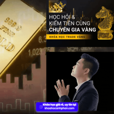 Master Trade Gold cùng Hòa Thân Trading Share Khóa Học Master Trade Gold 2023 của Hòa Thân Trading