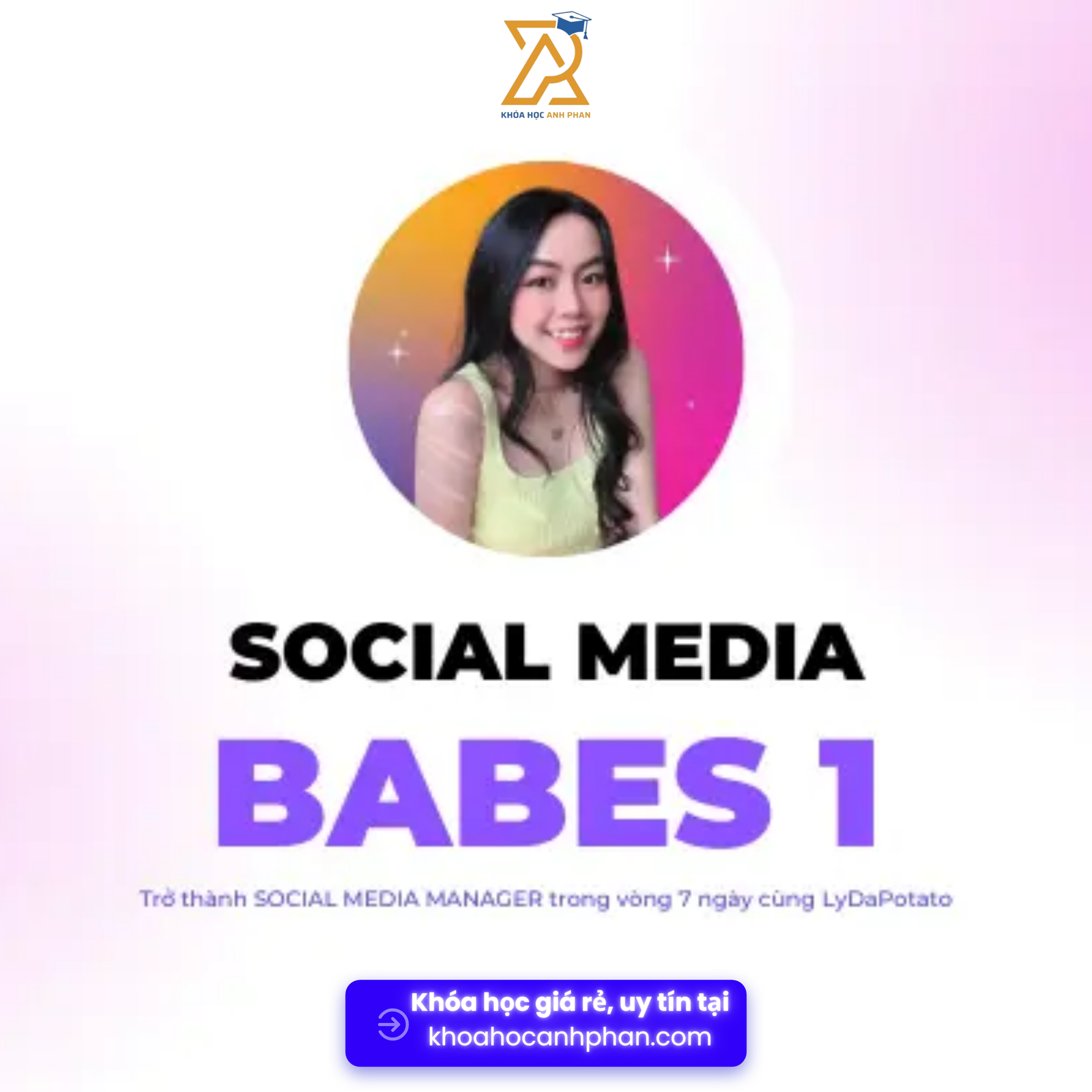 Share Khóa học LyDaPotato Trở Thành Social Media Babes