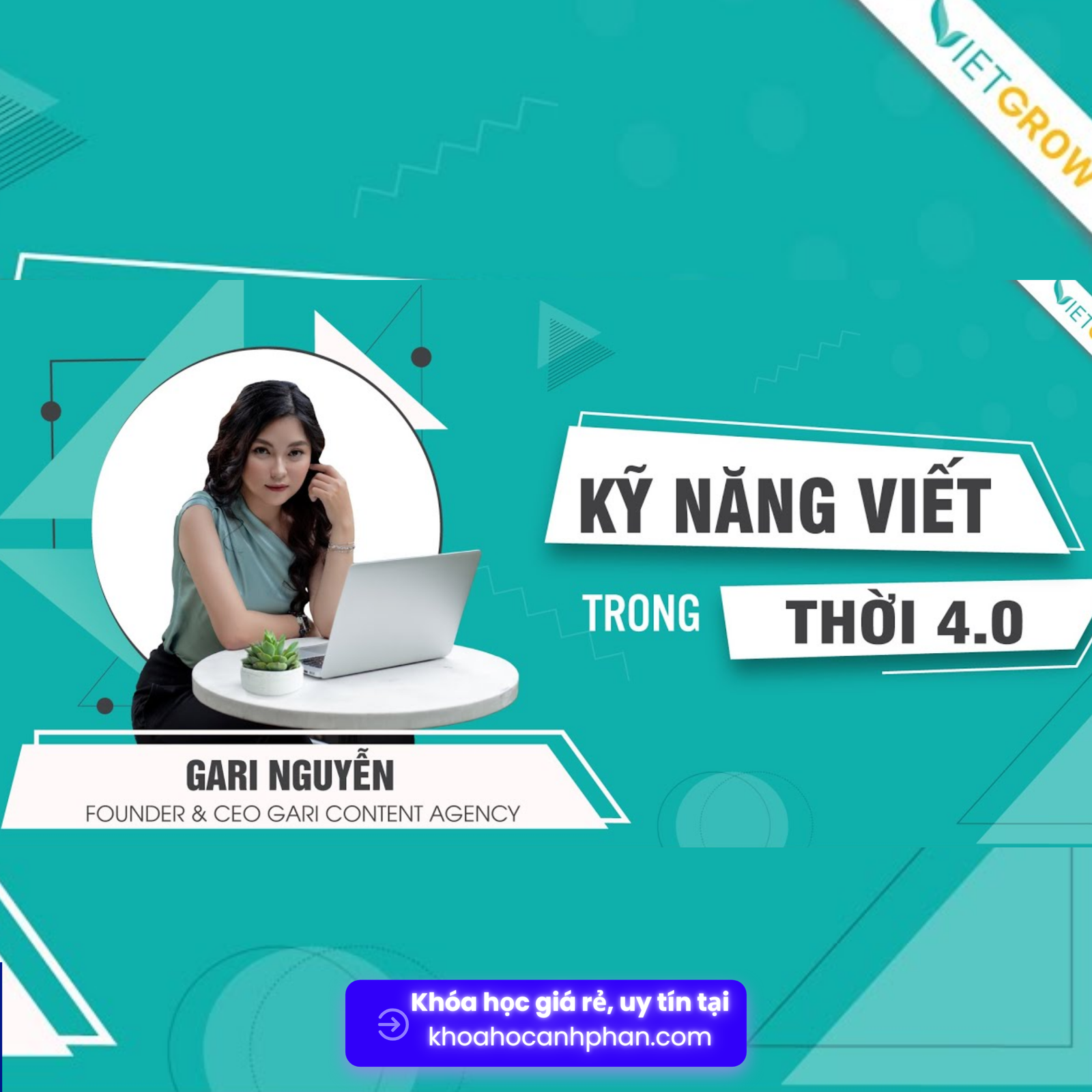 Share khóa học Kỹ năng viết thời 4.0 với giảng viên Gari Nguyễn