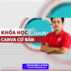 Share Khóa học thiết kế với CANVA cùng Nguyễn Ngọc Định