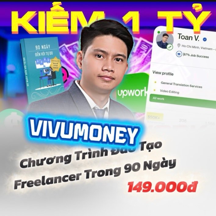 Alternative view of Chương Trình Đào Tạo Freelancer Trong 90 Ngày Cùng Vivumoney