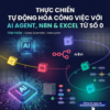 Làm Việc Nhàn Hơn Với AI Agent, N8n Excel Từ Số 0