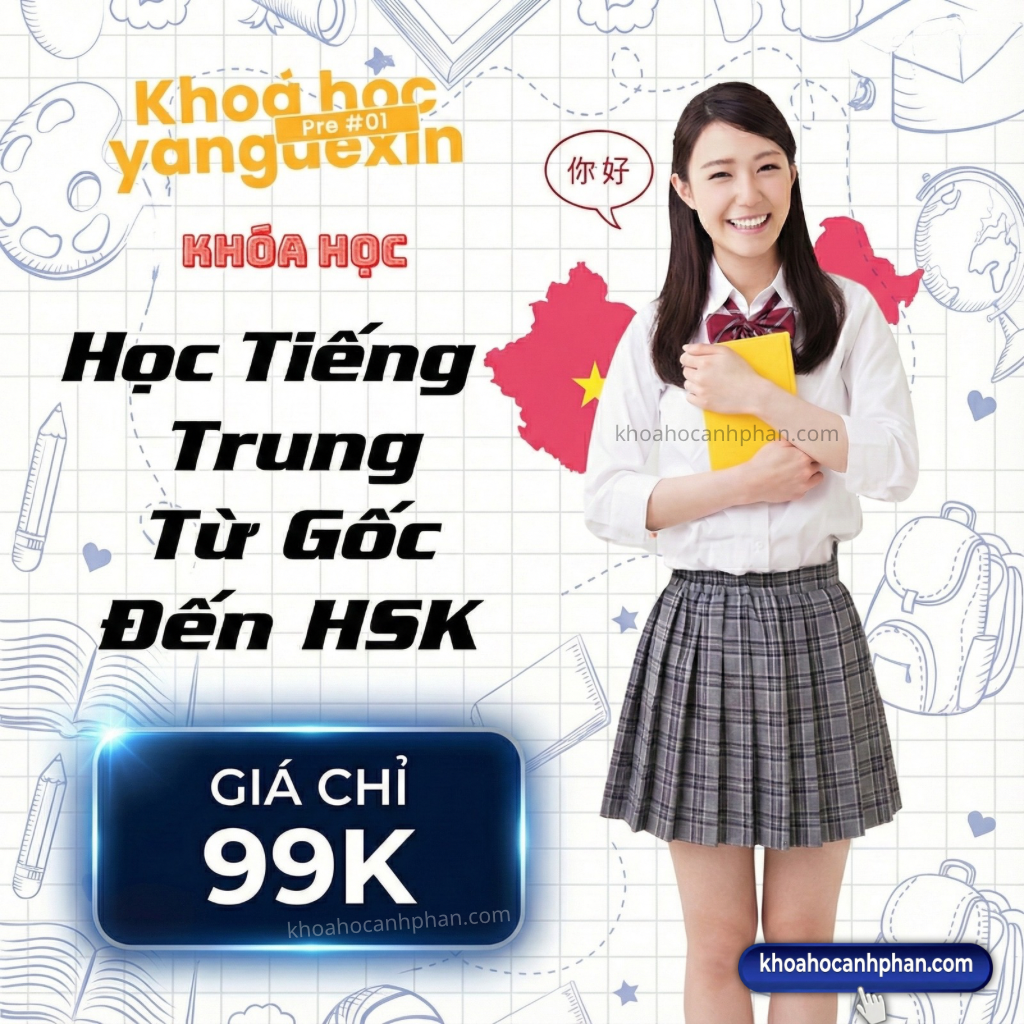 Khóa Học Tiếng Trung Yangdexin Học Từ Gốc Đến Hsk6